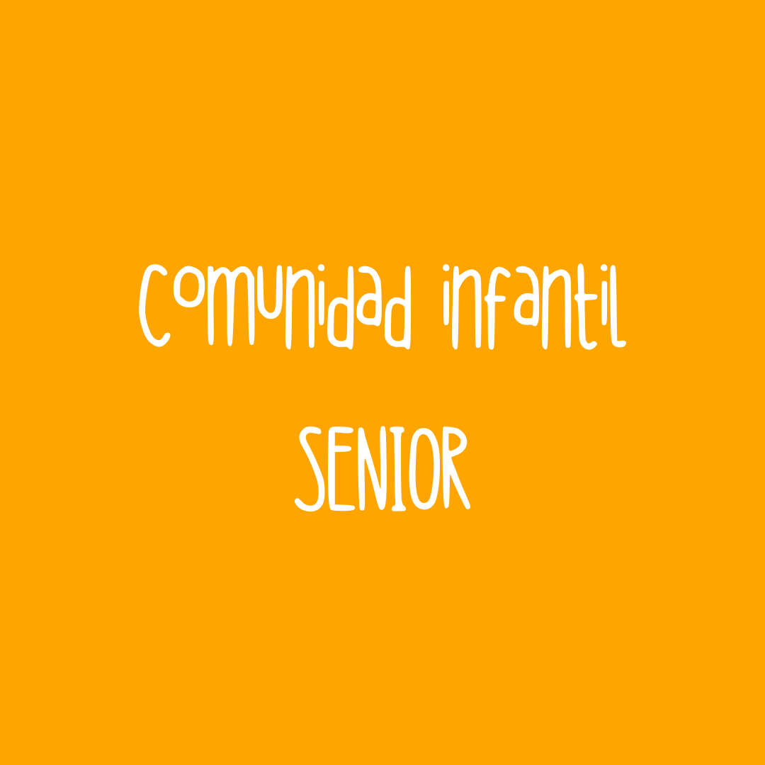 Comunidad Infantil Senior